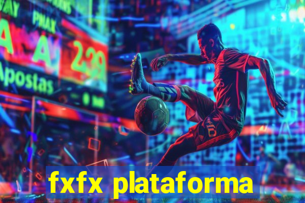 fxfx plataforma